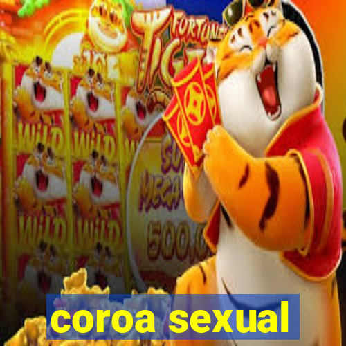 coroa sexual